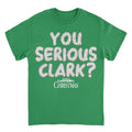 National Lampoon's Christmas Vacation you Serious Clark White 2 T-Shirt