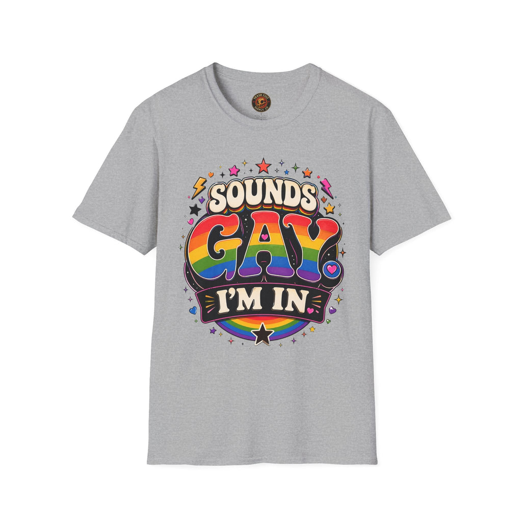 Sounds Gay T‑Shirt — Rainbow Retro "Sounds Gay I'm In" Pride Tee