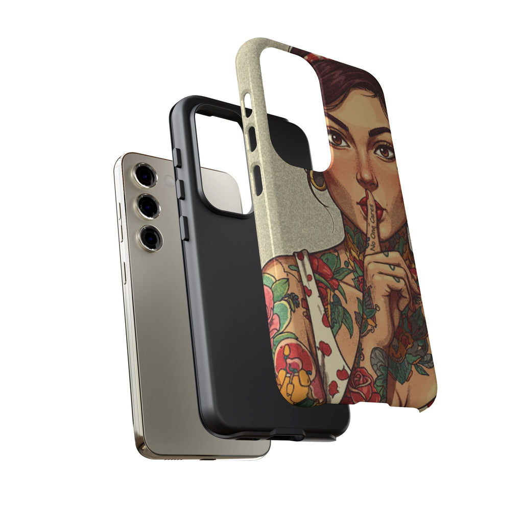 Shh No One Cares Tough Phone Case