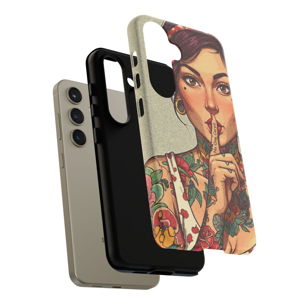 Shh No One Cares Tough Phone Case