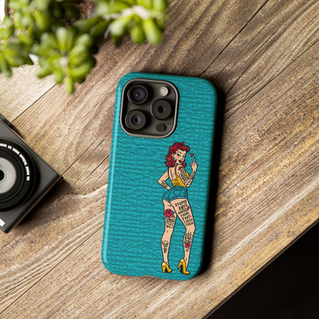 Stupid Boys Tough Phone Case