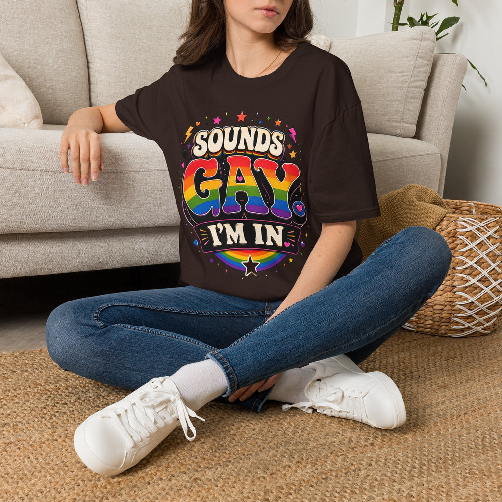 Sounds Gay T‑Shirt — Rainbow Retro "Sounds Gay I'm In" Pride Tee