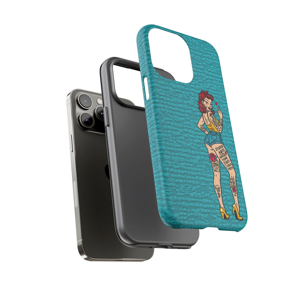 Stupid Boys Tough Phone Case