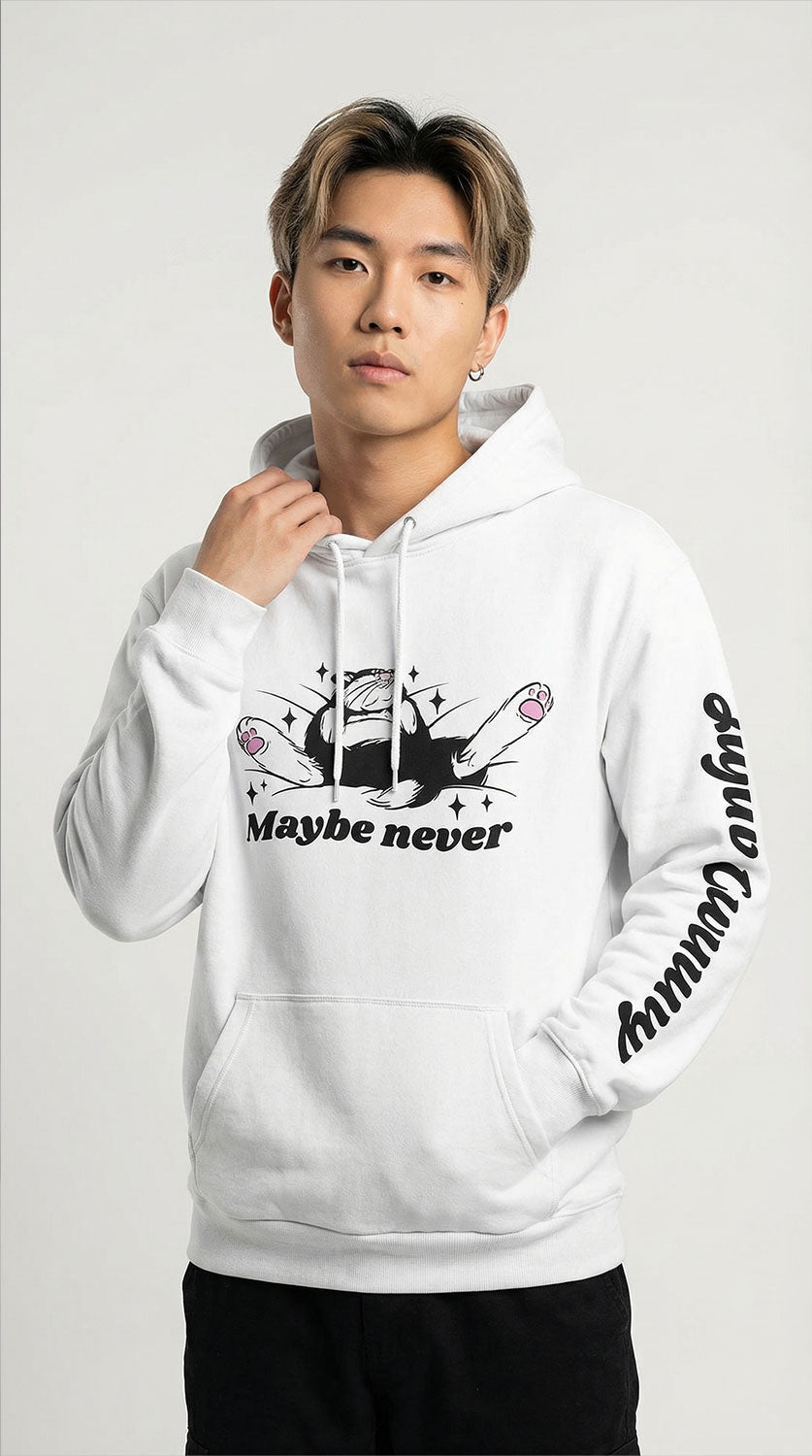 Maybe Never Hoodie