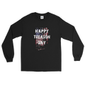 Happy Treason Day Fourth of July Men’s Long Sleeve Shirt